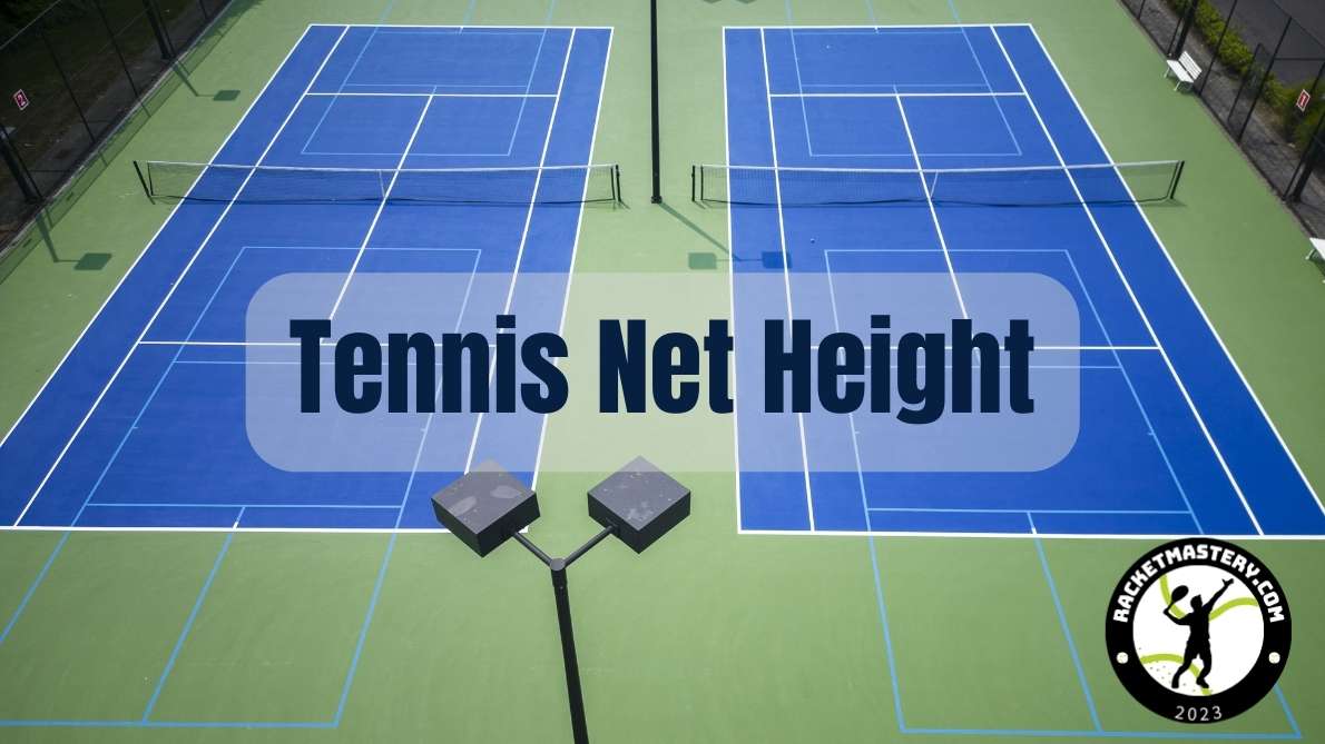 Tennis Net Height The Game Changer